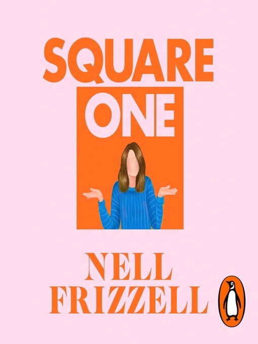 Title details for Square One by Nell Frizzell - Available